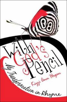 Paperback With God's Pencil: My Transformation in Rhyme Book
