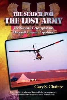 Paperback The Search for the Lost Army: The National Geographic and Harvard University Expedition Book