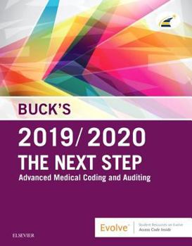 Paperback Buck's the Next Step: Advanced Medical Coding and Auditing, 2019/2020 Edition Book