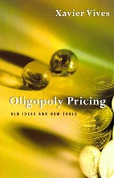 Hardcover Oligopoly Pricing: Old Ideas and New Tools Book