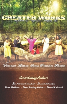 Paperback Greater Works: A Compilation of Prayers For Everyday Life Book