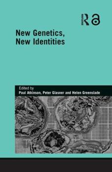 Paperback New Genetics, New Identities Book