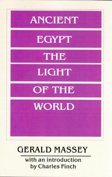 ANCIENT EGYPT: The Light of the World