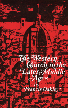 Hardcover Western Church in the Later Middle Ages Book