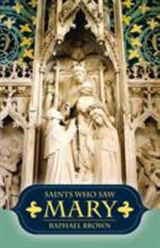 Paperback Saints Who Saw Mary Book