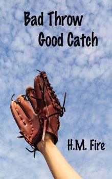 Paperback Bad Throw Good Catch Book