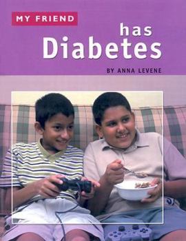 Library Binding My Friend Has Diabetes Book