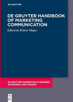 De Gruyter Handbook of Integrated Marketing Communication (De Gruyter Handbooks in Business, Economics and Finance)
