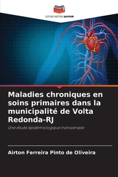 Paperback Maladies chroniques en soins primaires dans la municipalité de Volta Redonda-RJ [French] Book