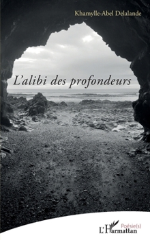 Paperback L'alibi des profondeurs [French] Book