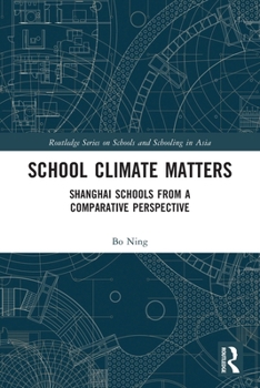 Paperback School Climate Matters: Shanghai Schools from a Comparative Perspective Book