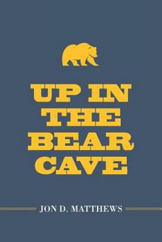 Paperback Up in the Bear Cave Book