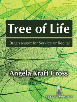 Paperback Tree of Life: Organ Music for Service or Recital Book