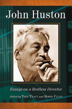 Paperback John Huston: Essays on a Restless Director Book