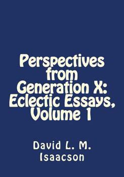 Paperback Perspectives from Generation X: Eclectic Essays Book