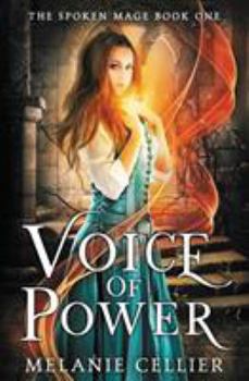 Voice of Power - Book #1 of the Spoken Mage