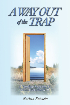 Paperback A Way Out of the Trap: A Ten-Step Program for Spiritual Growth Book