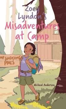 Hardcover Zoey Lyndon's Misadventures at Camp Book