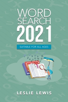 Paperback Word Search 2021: Suitable for All Ages Book