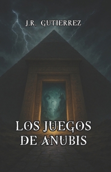 Paperback Los Juegos de Anubis [Spanish] Book