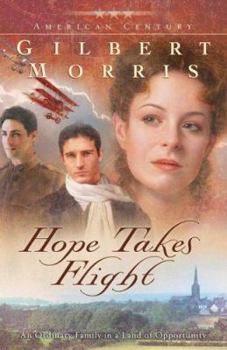 Hope Takes Flight (American Century) - Book #2 of the American Century