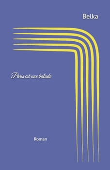 Paperback Paris est une balade [French] Book