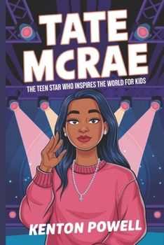 Paperback Tate McRae: The Teen Star Who Inspires the World for Kids Book