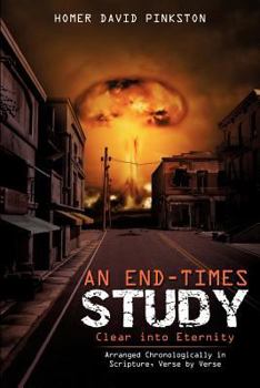 Paperback An End-Times Study, Clear into Eternity Book