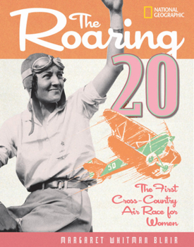 Library Binding The Roaring Twenty: The First Cross-Country Air Race for Women Book