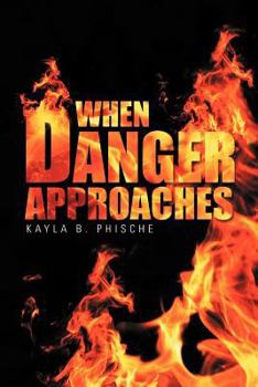 Paperback When Danger Approaches Book