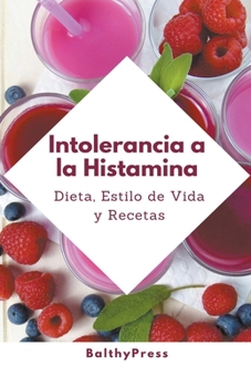 Paperback Intolerancia a la Histamina [Spanish] Book