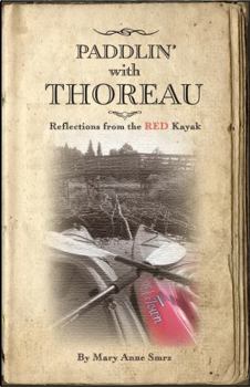 Paddlin' with Thoreau: Reflections from the Red Kayak