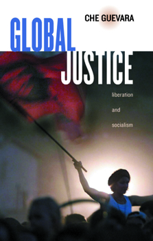 Paperback Global Justice: Liberation and Socialism Book