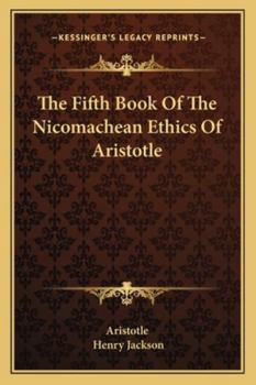 Paperback The Fifth Book Of The Nicomachean Ethics Of Aristotle Book