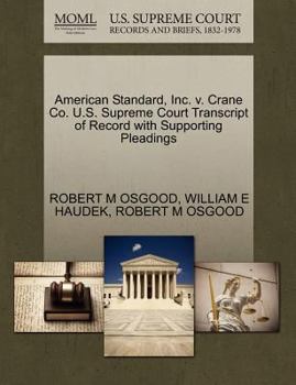 American Standard, Inc. v. Crane Co. U.S. Supreme Court Transcript of Record with Supporting Pleadings