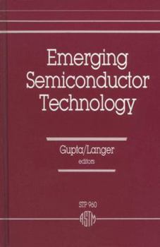 Hardcover Emerging Semiconductor Technology: A Symposium (Astm Special Technical Publication) Book