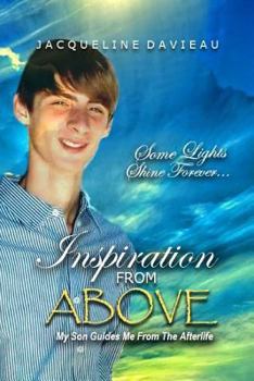 Paperback Inspiration from Above: My Son Guides Me from the Afterlife Book