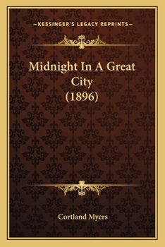 Paperback Midnight In A Great City (1896) Book