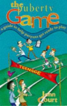 Paperback The Puberty Game: A Guide to Help Parents Get Ready to Play Book