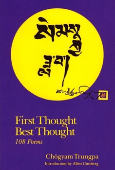 Paperback First Thought Best Thought: 108 Poems Book