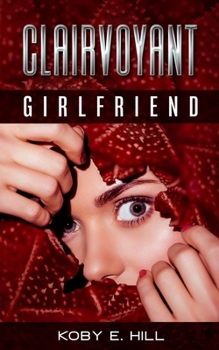 Paperback Clairvoyant Girlfriend: An Adult Superhero Lesbians Story Book