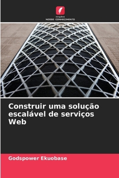 Paperback Construir uma solução escalável de serviços Web [Portuguese] Book