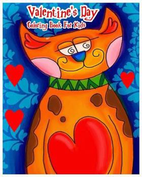 Paperback Valentine's Day Coloring Book For Kids: Color Me Valentine's Day Coloring Book