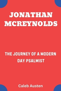 Paperback Jonathan McReynolds: The Journey of a Modern Day Psalmist Book