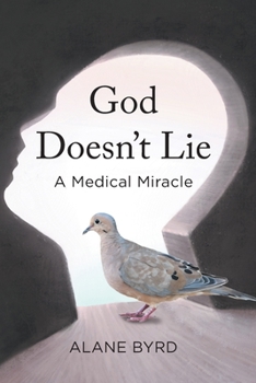 Paperback God Doesn't Lie: A Medical Miracle Book
