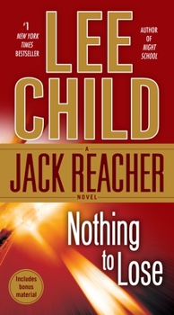 Nothing to Lose - Book #14 of the Jack Reacher Chronological Order