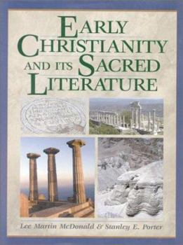 Hardcover Early Christianity and Its Sacred Literature Book