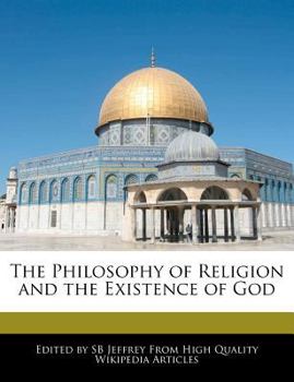 Paperback The Philosophy of Religion and the Existence of God Book