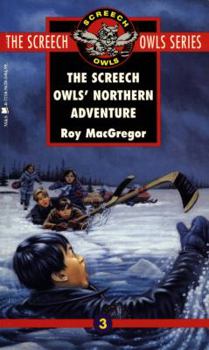 Mass Market Paperback The Screech Owls' Northern Adventure (#3) Book