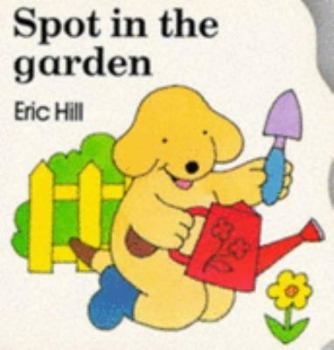 Board book Spot in the Garden Book